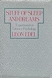 Stuff of sleep and dreams : experiments in literary psychology