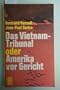 Das Vietnam-Tribunal (Rororo [-Taschenbuch] 1091) (German Edition)