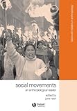 Social Movements: An Anthropological Reader