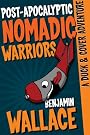 Post-Apocalyptic Nomadic Warriors (A Duck & Cover Adventure)