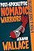Post-Apocalyptic Nomadic Warriors (A Duck & Cover Adventure)