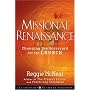 Missional Renaissance: Changing the Scorecard for the Church