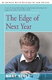 The Edge of Next Year