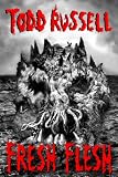 Fresh Flesh

Amazon.Com Rank: # 703,761

Click here to learn more or buy it now!