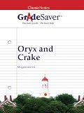 GradeSaver(TM) ClassicNotes: Oryx and Crake