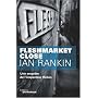 Fleshmarket close : Une enqu�te de l'inspecteur Rebus
