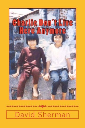 Charlie Don't Live Here Anymore: The Night Fighters, book 6 (Volume 6)