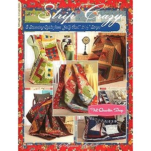 Strip Crazy #5328 8 Stunning Quilts from 'Jelly Roll' 2 1/2" Strips