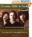 Crosby, Stills and Nash: The Biography
