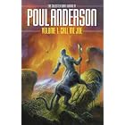 Call Me Joe (The Collected Short Works of Poul Anderson) by Poul Anderson, Rick Katze, Lisa Carey, and Bob Eggleton