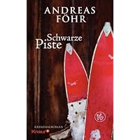 Schwarze Piste: Kriminalroman