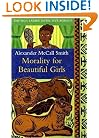Morality for Beautiful Girls (No 1 Ladies Detective Agency 3)