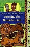 Morality for Beautiful Girls (No.1 Ladies` Detective Agency)