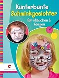 Produkt-Bild: Kunterbunte Schminkgesichter f&uuml;r M&auml;dchen & Jungen