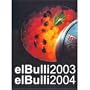 El Bulli IV, 2003-2004 (Spanish) (Spanish Edition)