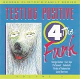 Testing Positive 4 The Funk
