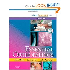 Essential Orthopaedics: Expert Consult - Online and Print by Mark D. Miller MD, Jennifer Hart MPAS  PA-C  ATC and John M. MacKnight MD