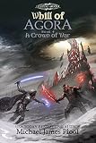 A Crown of War (Whill of Agora Book #4): Legends of Agora