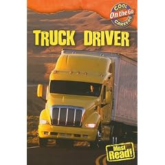 Truck Driver (Cool Careers (Gareth Stevens))
