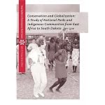 Conservation and Globalization: A Study of National Parks and Indigenous Communities from East Africa to South Dakota (Case Studies on Contemporary Social Issues) book cover