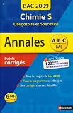 Chimie S Obligatoire et Spécialité : Sujets corrigés