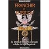 Franchir le Rubicon - Tome 2