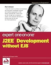 Expert One-on-One J2EE Development without EJB Expert One-on-One J2EE Development without EJB