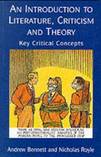 An Introduction to Literature, Criticism and Theory: Key Critical Concepts