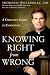 Knowing Right from Wrong: A Christian Guide to Conscience