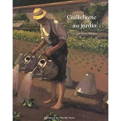 Caillebotte Au Jardin (French Edition)
