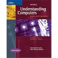 Understanding Computers: Today and Tomorrow, 11th Edition, Introductory (Understanding Computers)