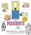 Don't Know Much About the Presidents (Don't Know Much About Series) (Revised) (Hardcover)