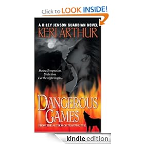 Dangerous Games (Riley Jensen, Guardian, Book 4) (Riley Jenson Guardian)