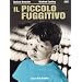 Il Piccolo Fuggitivo