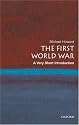 The First World War: A Very Short Introduction (Very Short Introductions)