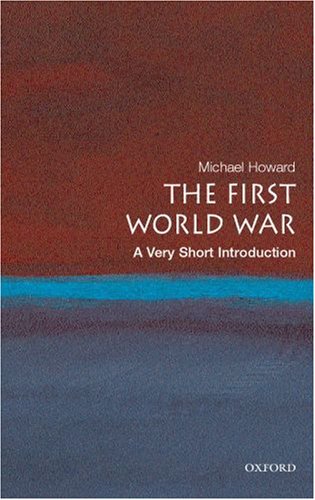 City Travel Guides Discounted  Books : The First World War: A Very Short Introduction (Very Short Introductions)