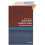 The First World War: A Very Short Introduction (Very Short Introductions)