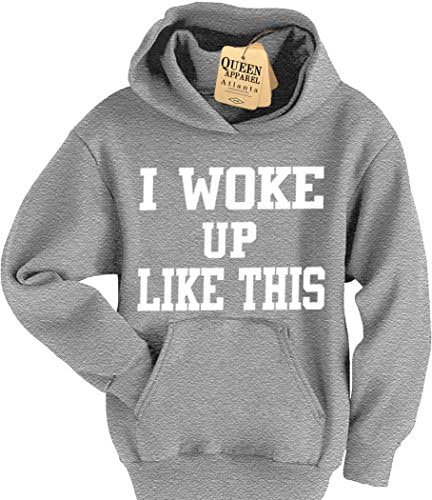I woke up like this hoodie girls hoody sweat shirt (grey heather,medium)