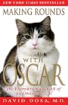 Making Rounds with Oscar: The Extraor...