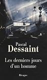 Les derniers jours d'un homme