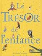 Le Tr�sor de l'enfance