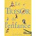 Le Tr�sor de l'enfance