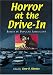 Search : Horror at the Drive-in: Essays in Popular Americana