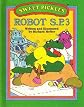 Weekly Reader Books presents Robot S.P.3