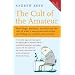 The Cult of the Amateur: How blogs, MySpace, YouTube and the rest of today's user-generated media are killing our culture and economy
