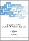 Perspectives in the structure of hadronic systems