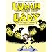 Lunch Lady and the League of Librarians