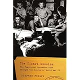 the tizard mission the top secret operation that changed the course of world war ii