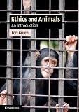 Ethics and Animals: An Introduction (Cambridge Applied Ethics)