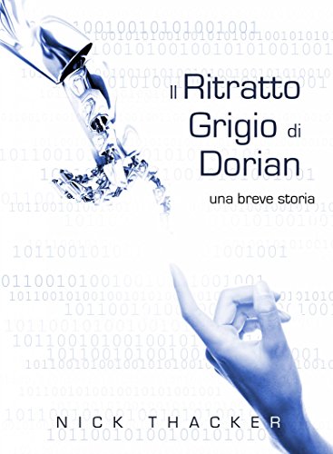 Il ritratto grigio di Dorian (Italian Edition)